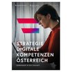 Cover der Strategie Digitale Kompetenzen Österreich 2024.
